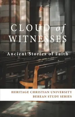 Chmura świadków: Starożytne historie wiary - Cloud of Witnesses: Ancient Stories of Faith