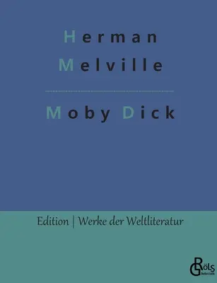 Moby Dick: Biały wieloryb - Moby Dick: Der weie Wal