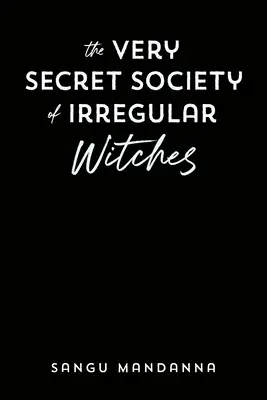 Bardzo Tajne Stowarzyszenie Nieregularnych Czarownic - The Very Secret Society of Irregular Witches