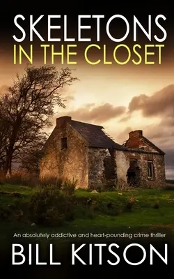 SKELETONS IN THE CLOSET absolutnie wciągający i chwytający za serce thriller kryminalny - SKELETONS IN THE CLOSET an absolutely addictive and heart-pounding crime thriller