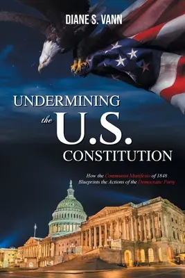 Podważanie konstytucji Stanów Zjednoczonych - Undermining the U.S. Constitution