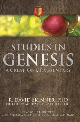 Studia nad Księgą Rodzaju 1-11: Komentarz do Stworzenia - Studies in Genesis 1-11: A Creation Commentary