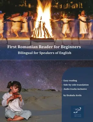 First Romanian Reader dla początkujących: Dwujęzyczny dla osób mówiących po angielsku - First Romanian Reader for Beginners: Bilingual for Speakers of English