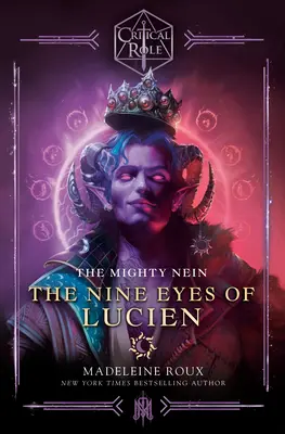 Krytyczna rola: Potężny Nein - Dziewięć oczu Luciena - Critical Role: The Mighty Nein--The Nine Eyes of Lucien