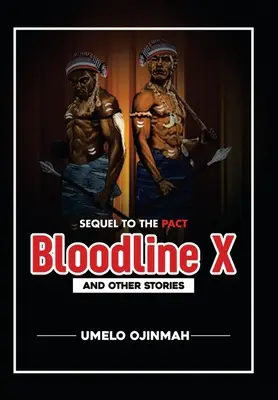Linia krwi X: I inne historie - Bloodline X: And Other Stories