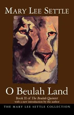 O Beulah Land: Księga II Kwintetu Beulah - O Beulah Land: Book II of the Beulah Quintet