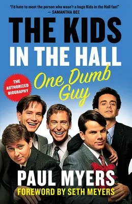 The Kids in the Hall: Jeden głupi facet - The Kids in the Hall: One Dumb Guy