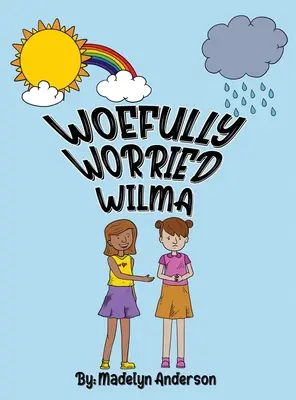 Żałośnie zmartwiona Wilma - Woefully Worried Wilma