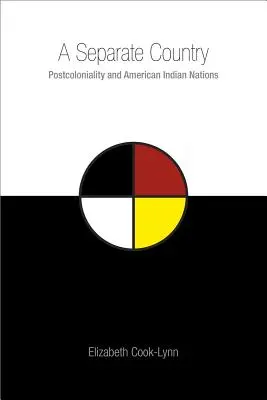 Osobny kraj: Postkolonialność i narody Indian amerykańskich - A Separate Country: Postcoloniality and American Indian Nations