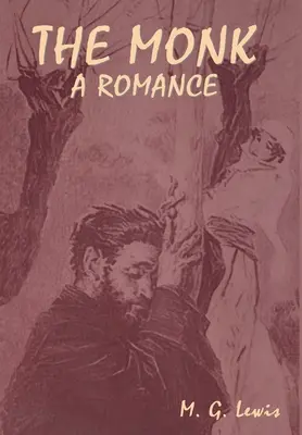 The Monk: A Romance