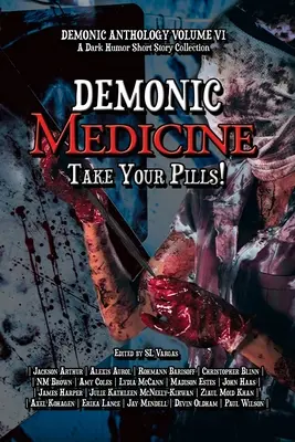 Demoniczna medycyna: Weź swoje pigułki! - Demonic Medicine: Take Your Pills!