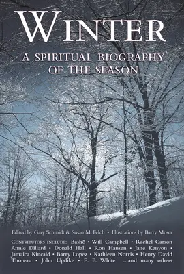 Zima: Duchowa biografia pory roku - Winter: A Spiritual Biography of the Season