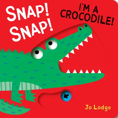 Pstryk! Pstryk! Jestem krokodylem! - Snap! Snap! I'm a Crocodile!