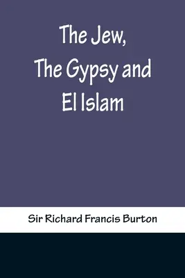 Żyd, Cygan i El Islam - The Jew, The Gypsy and El Islam