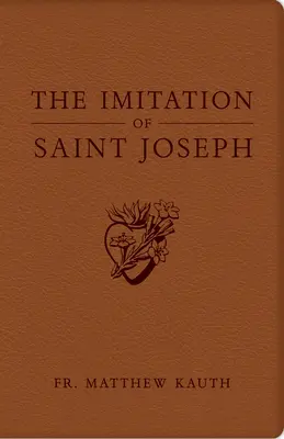 Naśladowanie świętego Józefa - The Imitation of Saint Joseph