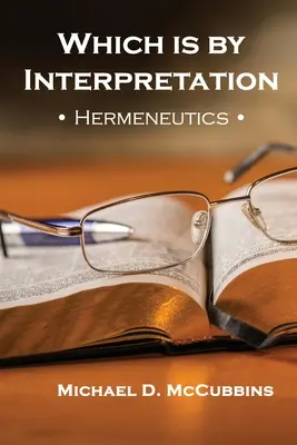 Co jest przez interpretację: Hermeneutyka - Which is by Interpretation: Hermeneutics