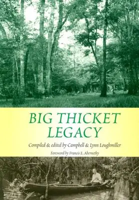 Dziedzictwo Big Thicket: Tom 2 - Big Thicket Legacy: Volume 2