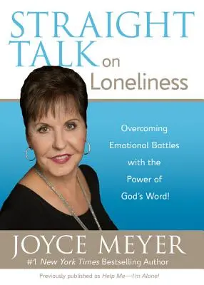 Prosta rozmowa o samotności: Przezwyciężanie emocjonalnych bitew dzięki mocy Słowa Bożego! - Straight Talk on Loneliness: Overcoming Emotional Battles with the Power of God's Word!