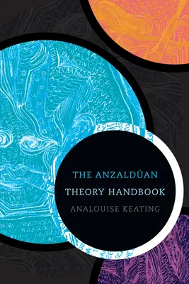 Podręcznik teorii Anzaldana - The Anzaldan Theory Handbook