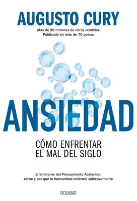 Ansiedad: Cmo Enfrentar El Mal del Siglo