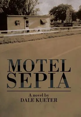 Motel Sepia