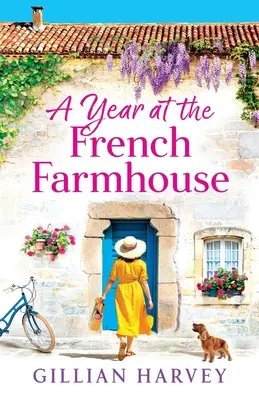 Rok na francuskiej farmie - A Year at the French Farmhouse