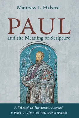 Paweł i znaczenie Pisma Świętego - Paul and the Meaning of Scripture