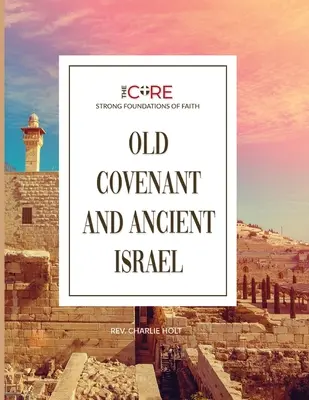 Stare Przymierze i starożytny Izrael - Old Covenant and Ancient Israel