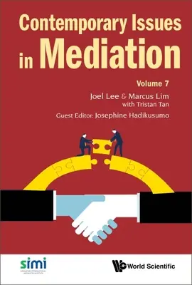 Współczesne zagadnienia mediacji - tom 7 - Contemporary Issues in Mediation - Volume 7