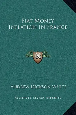 Inflacja pieniądza fiducjarnego we Francji - Fiat Money Inflation In France