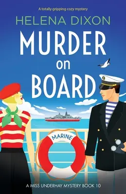 Morderstwo na pokładzie: Trzymająca w napięciu tajemnica - Murder on Board: A totally gripping cozy mystery