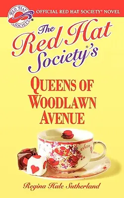 The Red Hat Society's Queens of Woodlawn Avenue (Królowe Woodlawn Avenue) - The Red Hat Society's Queens of Woodlawn Avenue