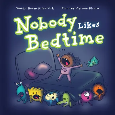 Nikt nie lubi spać - Nobody Likes Bedtime