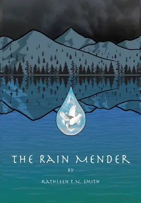 The Rain Mender