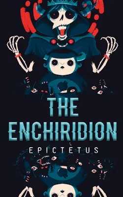 Enchiridion - The Enchiridion