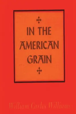 W amerykańskim zbożu - In the American Grain