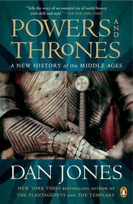 Potęgi i trony: Nowa historia średniowiecza - Powers and Thrones: A New History of the Middle Ages