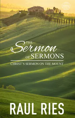 Kazanie kazań: Kazanie Chrystusa na Górze - The Sermon of Sermons: Christ's Sermon on the Mount