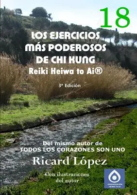 Najpotężniejsze ćwiczenia Chi Kung Reiki Heiwa to Ai(R) - Los ejercicios ms poderosos de Chi Kung Reiki Heiwa to Ai(R)