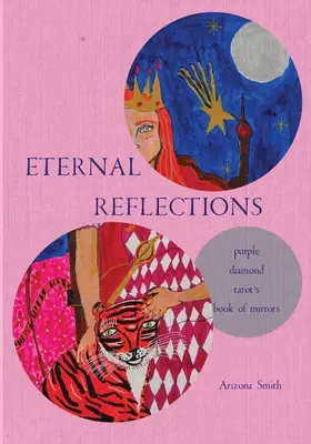 Eternal Reflections: Księga luster Purple Diamond Tarot - Eternal Reflections: Purple Diamond Tarot's Book of Mirrors