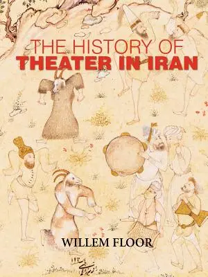 Historia teatru w Iranie - The History of Theater in Iran