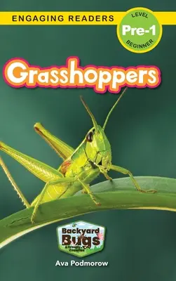 Koniki polne: Podwórkowe robale i pełzacze (Angażujące czytanki, poziom Pre-1) - Grasshoppers: Backyard Bugs and Creepy-Crawlies (Engaging Readers, Level Pre-1)