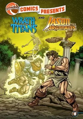 TidalWave Comics Presents #8: Gniew tytanów oraz Jason i Argonauci - TidalWave Comics Presents #8: Wrath of the Titans and Jason & the Argonauts