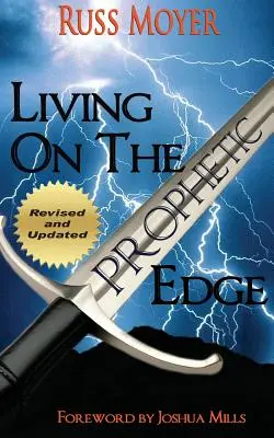 Życie na proroczej krawędzi - Living on the Prophetic Edge