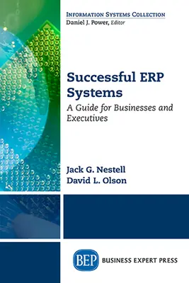 Skuteczne systemy ERP: Przewodnik dla firm i kadry kierowniczej - Successful ERP Systems: A Guide for Businesses and Executives