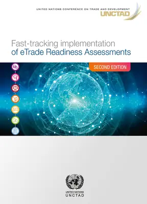 Przyspieszenie wdrażania ocen gotowości do handlu elektronicznego - Fast-Tracking Implementation of Etrade Readiness Assessments