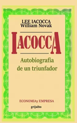 Iacocca: Autobiografia zwycięzcy - Iacocca: Autobiografia de un triunfador