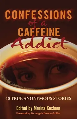 Wyznania uzależnionego od kofeiny - Confessions of a Caffeine Addict
