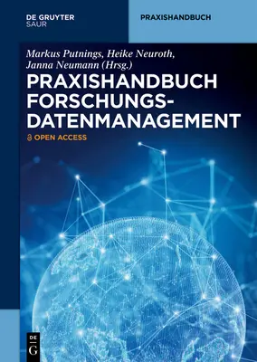 Praktyczny podręcznik Zarządzanie danymi badawczymi - Praxishandbuch Forschungsdatenmanagement