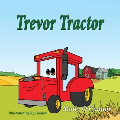 Traktor Trevora - Trevor Tractor